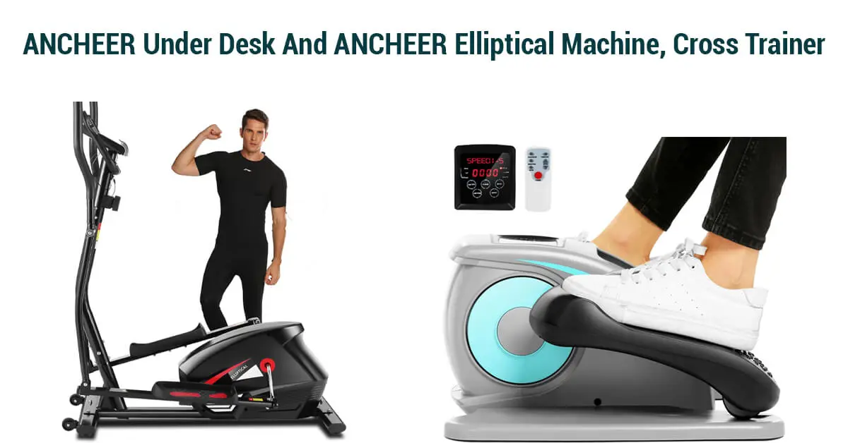 Best Elliptical Machines 12 ANCHEER Under Desk And magnetic cross trainer Elliptical