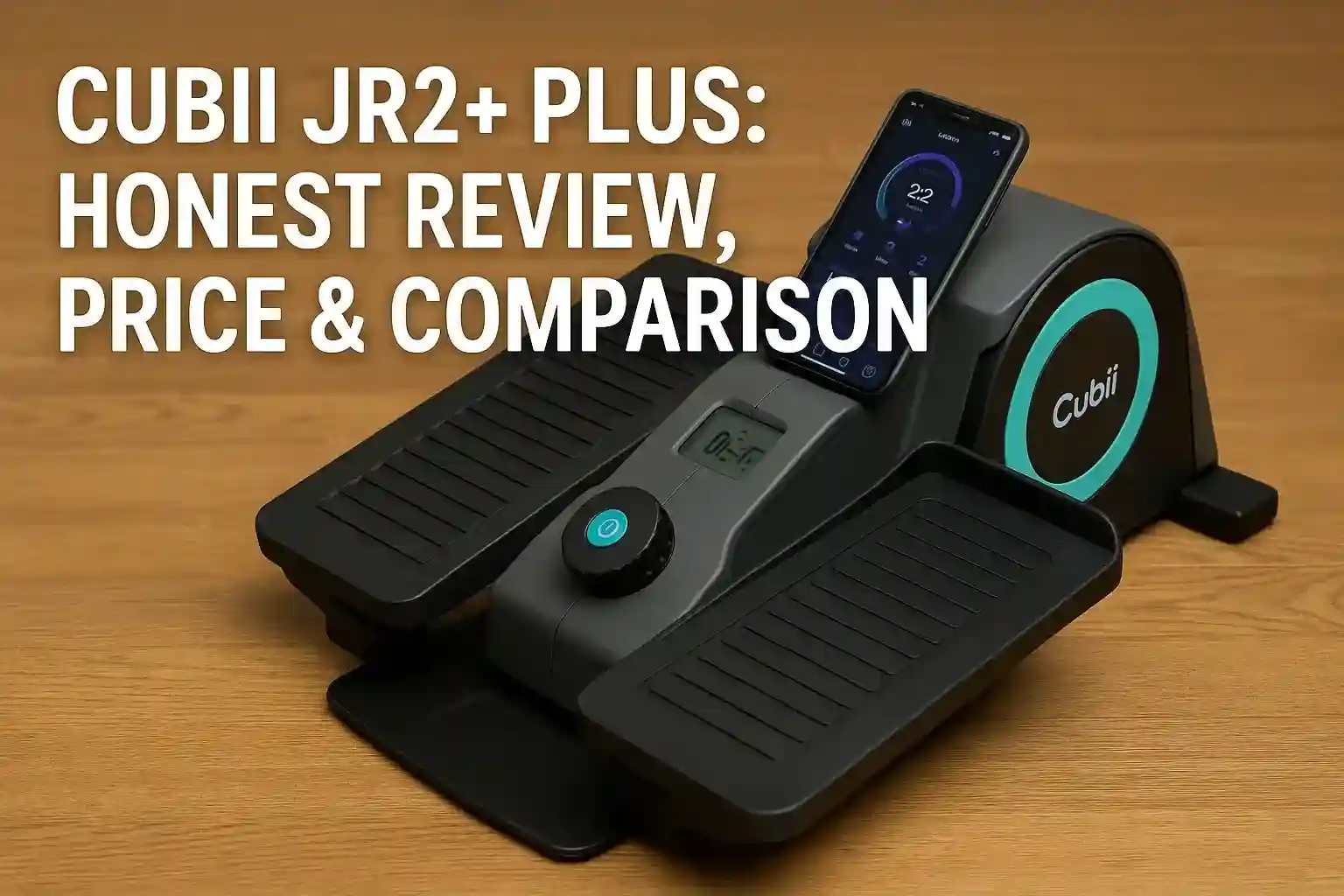 Best Elliptical Machines 15 Cubii JR2+ Plus: Honest Review, Price & Comparison Discover the Cubii JR2+ Plus with full reviews, price guide, manual tips, model comparison, and solutions for issues like not turning on. See how it stacks up!